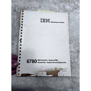 IBM Maintenance Library 6780 IBm Selectric system 2000 typewriter